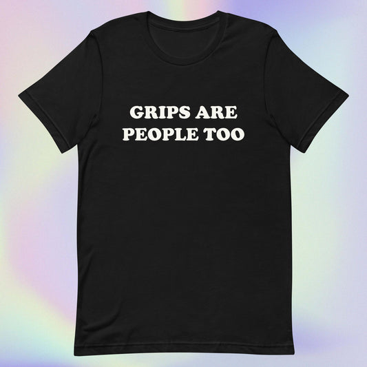 GRIPS ARE PEOPLE TOO - SOFT TEE