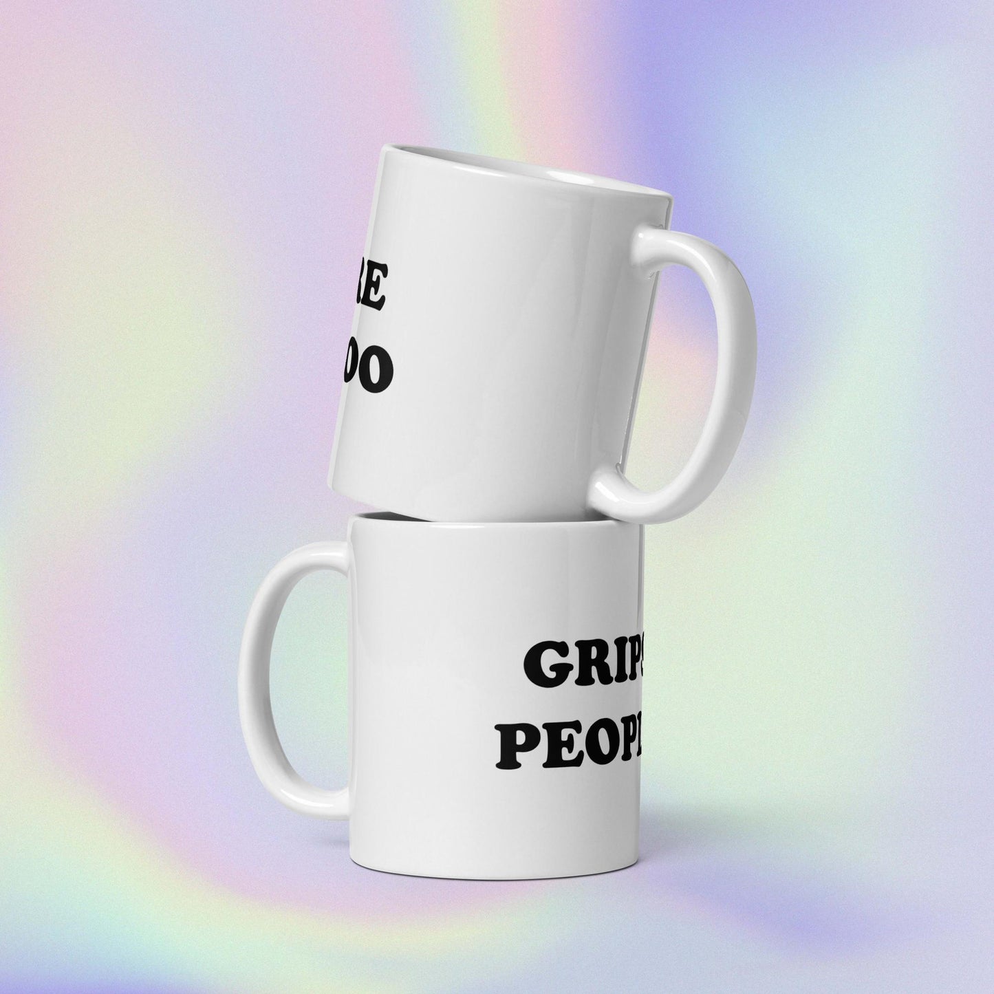 GRIPS ARE PEOPLE TOO - COFFEE MUG